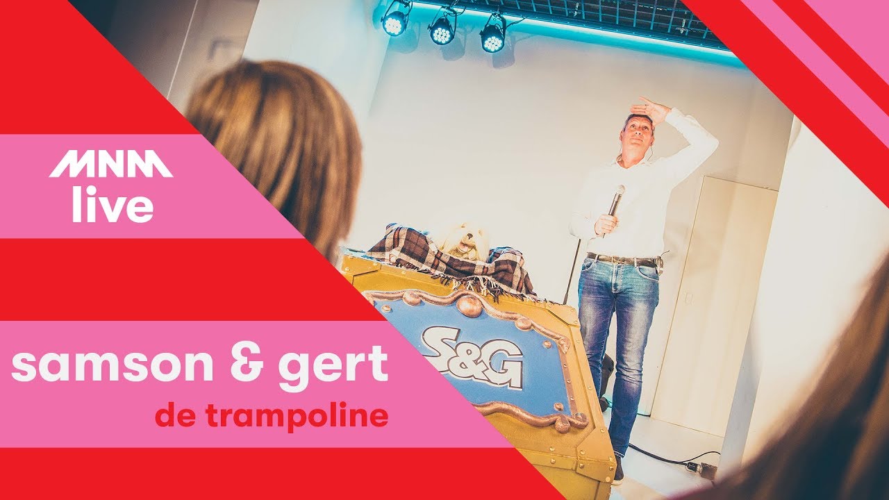 MNM LIVE: Samson & Gert - De Trampoline