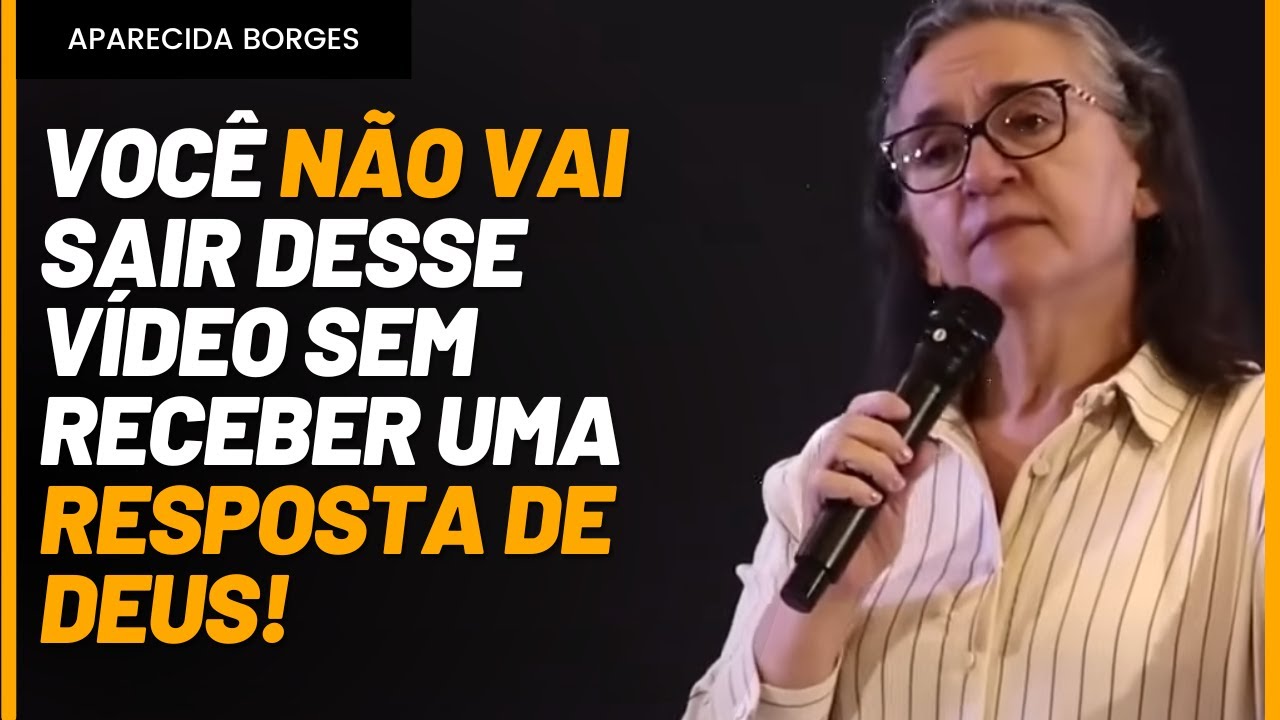 Pregadora Aparecida Borges - E PREPARE! DEUS ESTÁ MUDANDO SUA HISTÓRIA NESTE EXATO MOMENTO