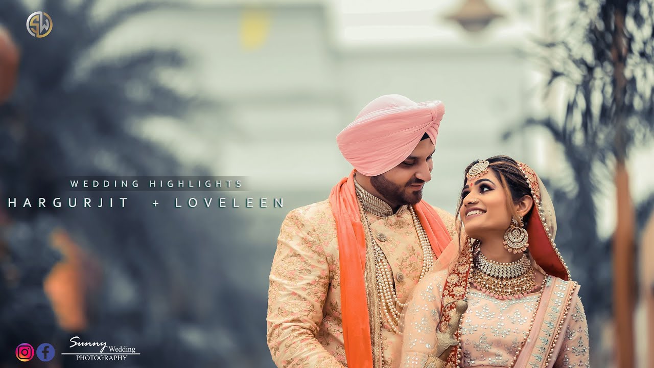Best Wedding Highlight 2020 | Hargurjit & Loveleen | Sunnyweddingphotographer | India