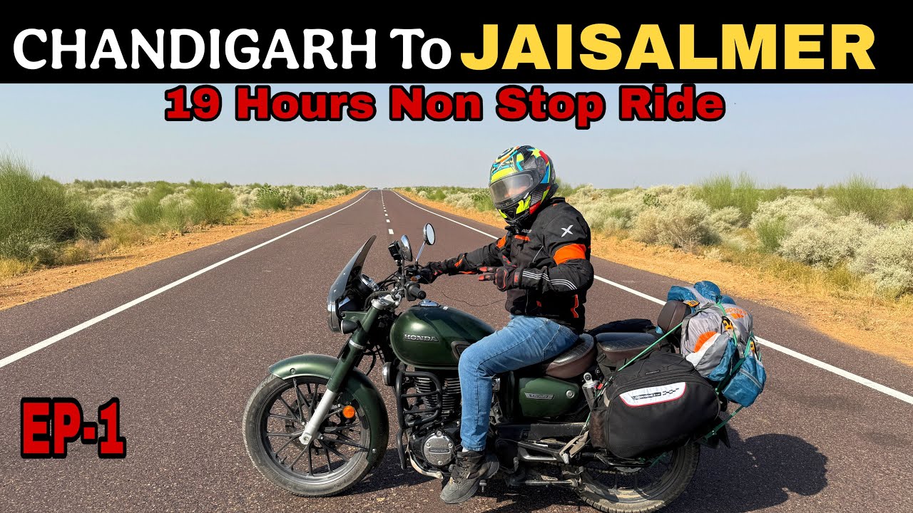 CHANDIGARH TO JAISALMER IN JUST 19 HOURS 😍| 900 KM NON STOP RIDE ON HONDA CB 350 | EP-1