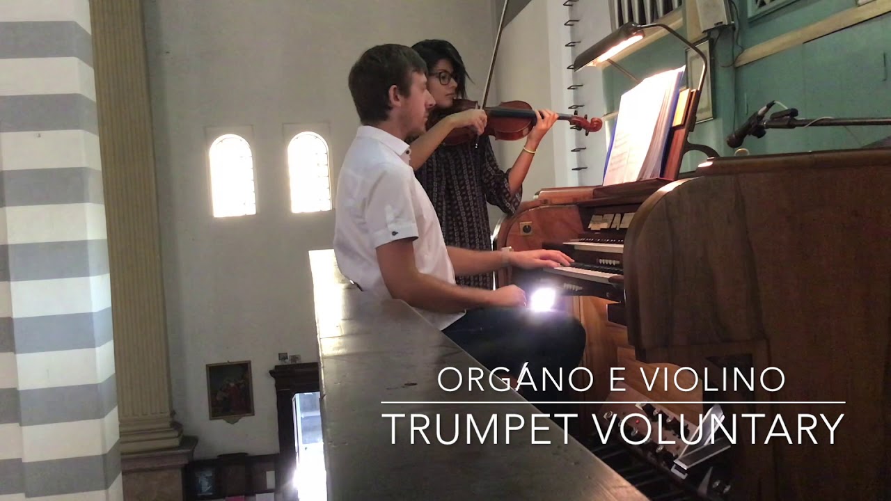 Trumpet Voluntary - J. Clarke- Organo e Violino per Matrimonio