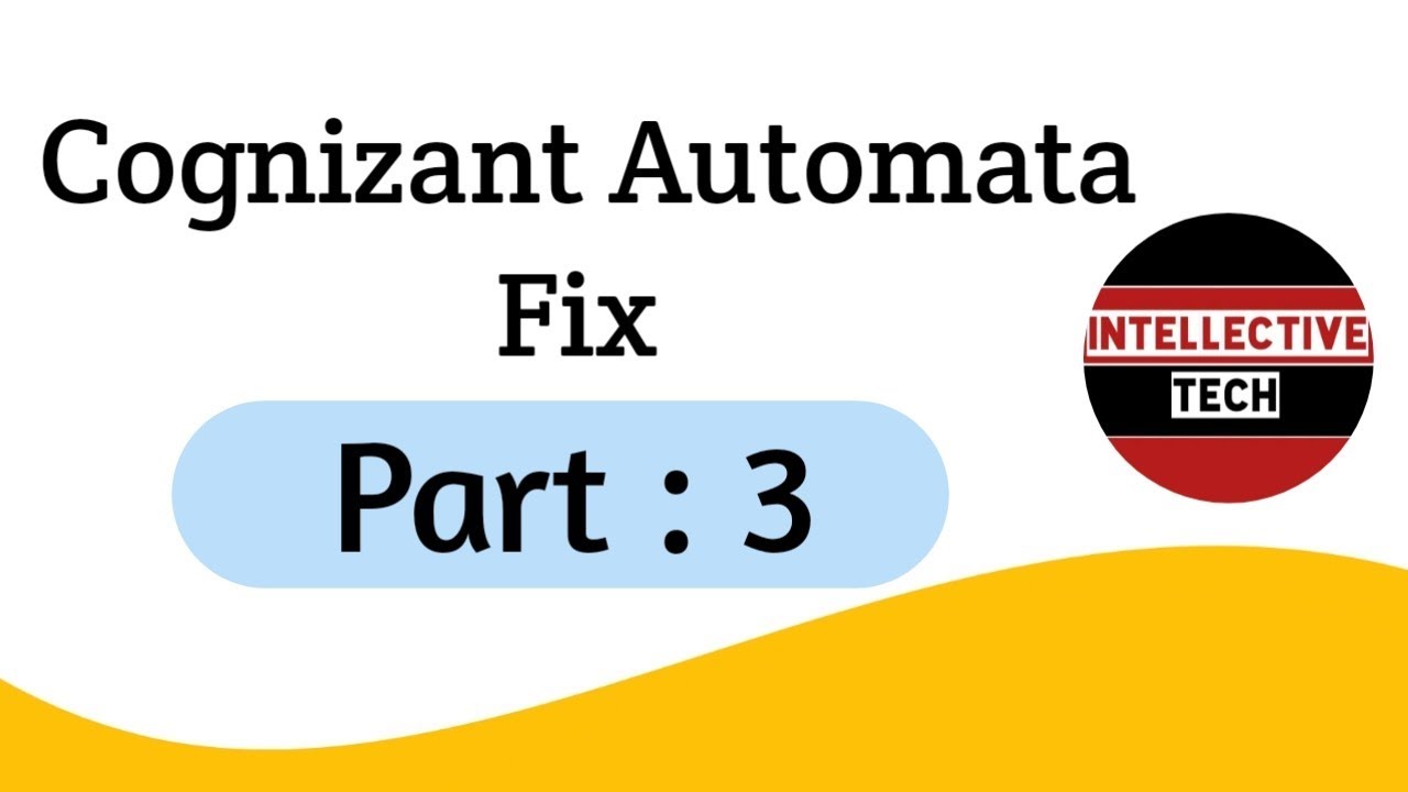 Cognizant Automata Fix Questions and answers | Part 3 | Cognizant code Debugging | Intellective Tech