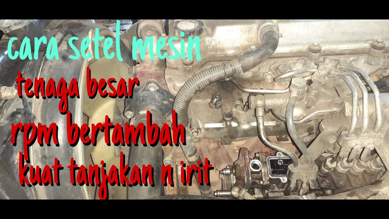 Belajar Cara kerja setel mesin kuat tanjakan,nafas panjang n irit solar..