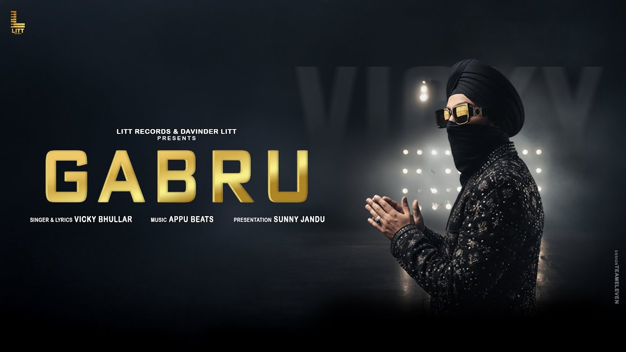 Gabru | Vicky Bhullar | Appu Beats | Davinder Litt | New Punjabi Song 2026 | Litt Records