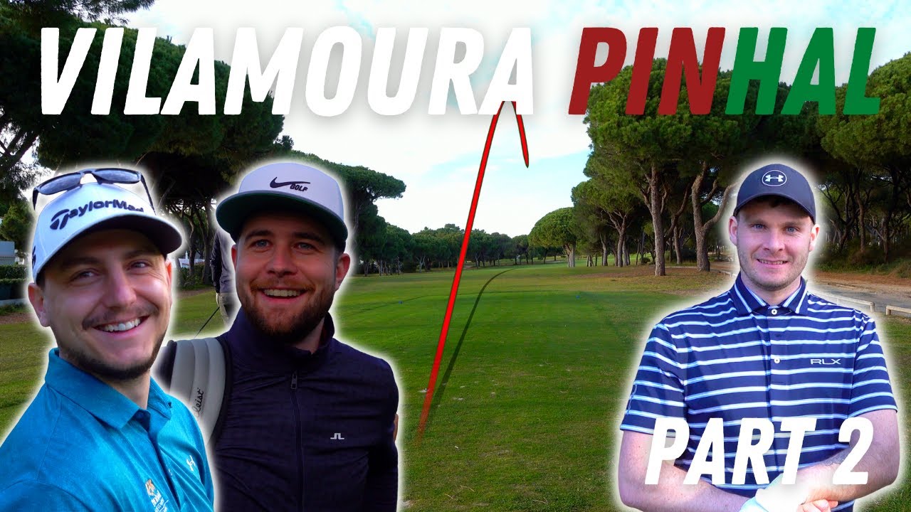 WHO TAKES THE LEAD AFTER ROUND 1?! VILAMOURA PINHAL | DAY 1 (part 2)
