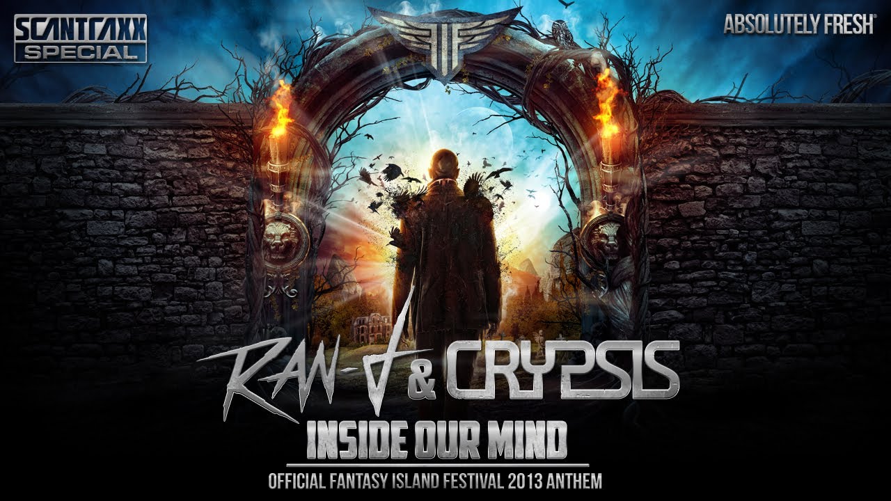 Ran-D & Crypsis - Inside our mind (Official Fantasy Island 2013 anthem)