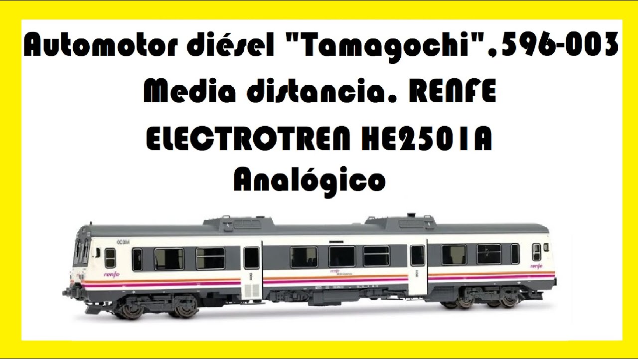 Automotor &ldquo;Tamagochi&rdquo; RENFE 596-003 | Electrotren HE2501A Escala H0 con el El Taller del Modelista