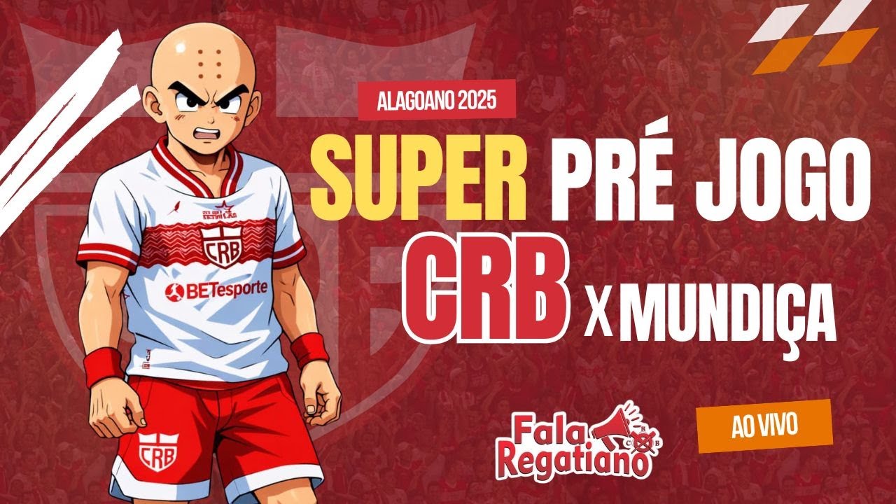 SUPER PRÉ JOGO csa X CRB - CAMPEONATO ALAGOANO SEMIFINAL JOGO 2