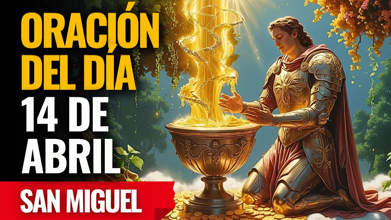 &iexcl;San Miguel abre puertas que estaban cerradas y libera tu prosperidad! Reza ahora