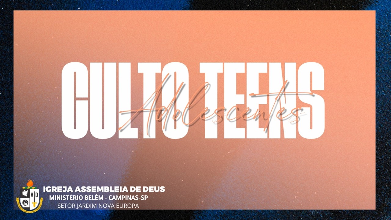CULTO DOS ADOLESCENTES | DOMINGO | 01/03/2026 | AD BELÉM JD. NOVA EUROPA | CAMPINAS - SP