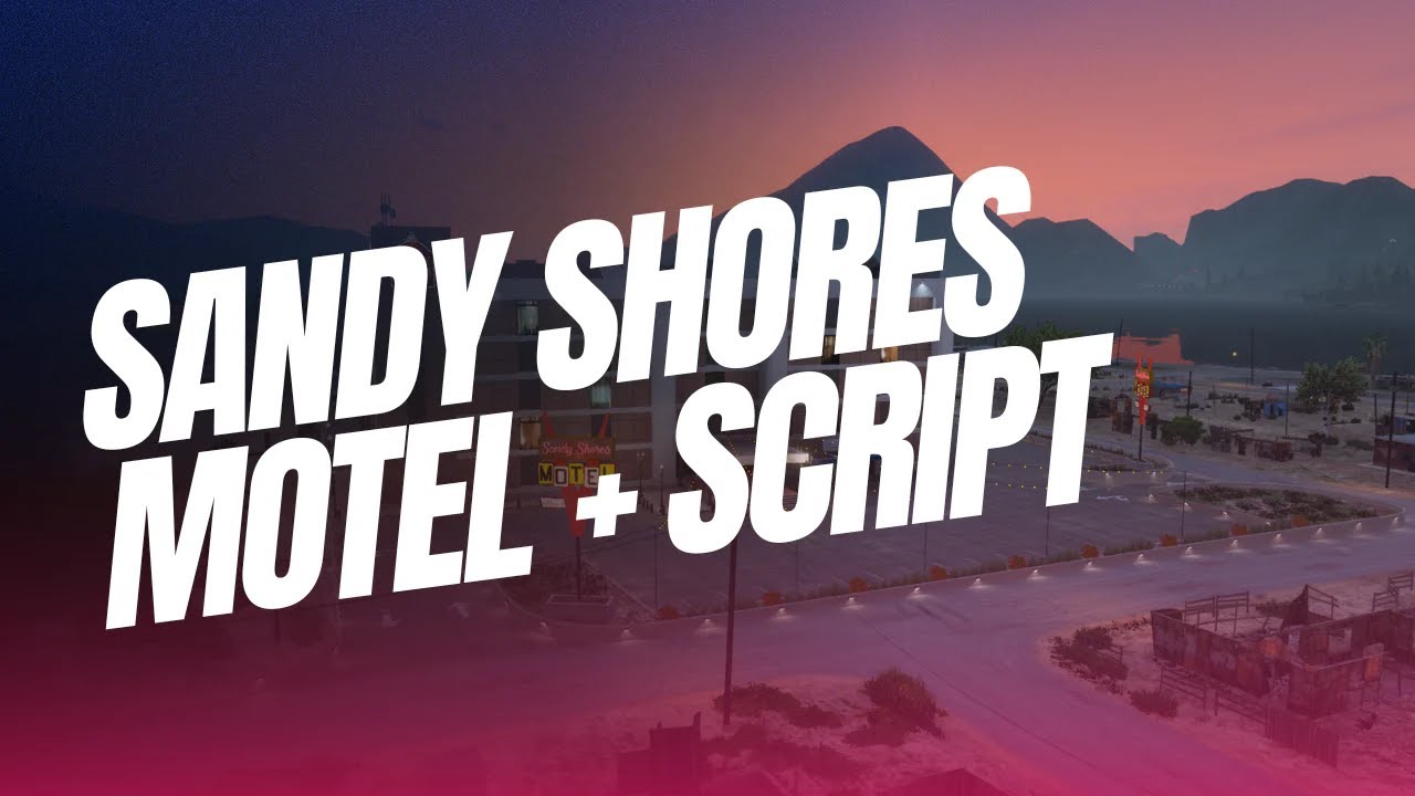 Sandy Shores Motel + Script - MLO (FiveM/GTA5)