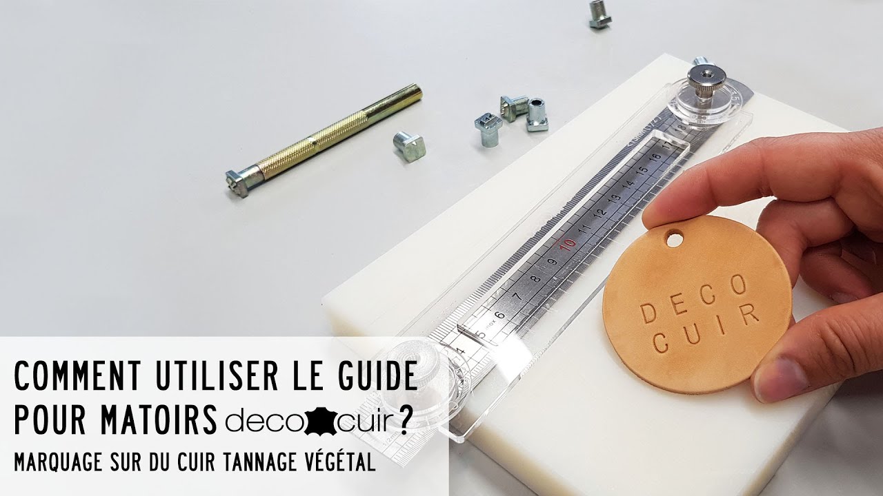 Comment marquer le cuir ? Utilisation d'un guide pour matoirs.