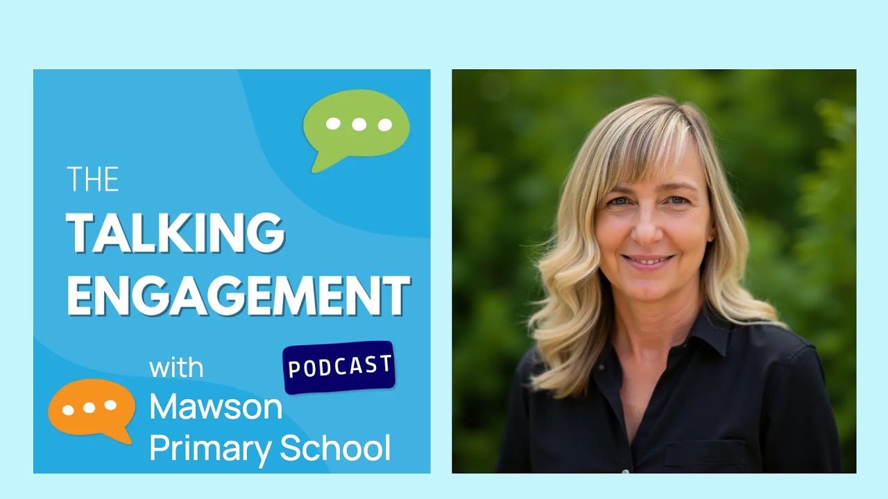 Episode 1: Finding connections and making engagement visible at Mawson Primary School