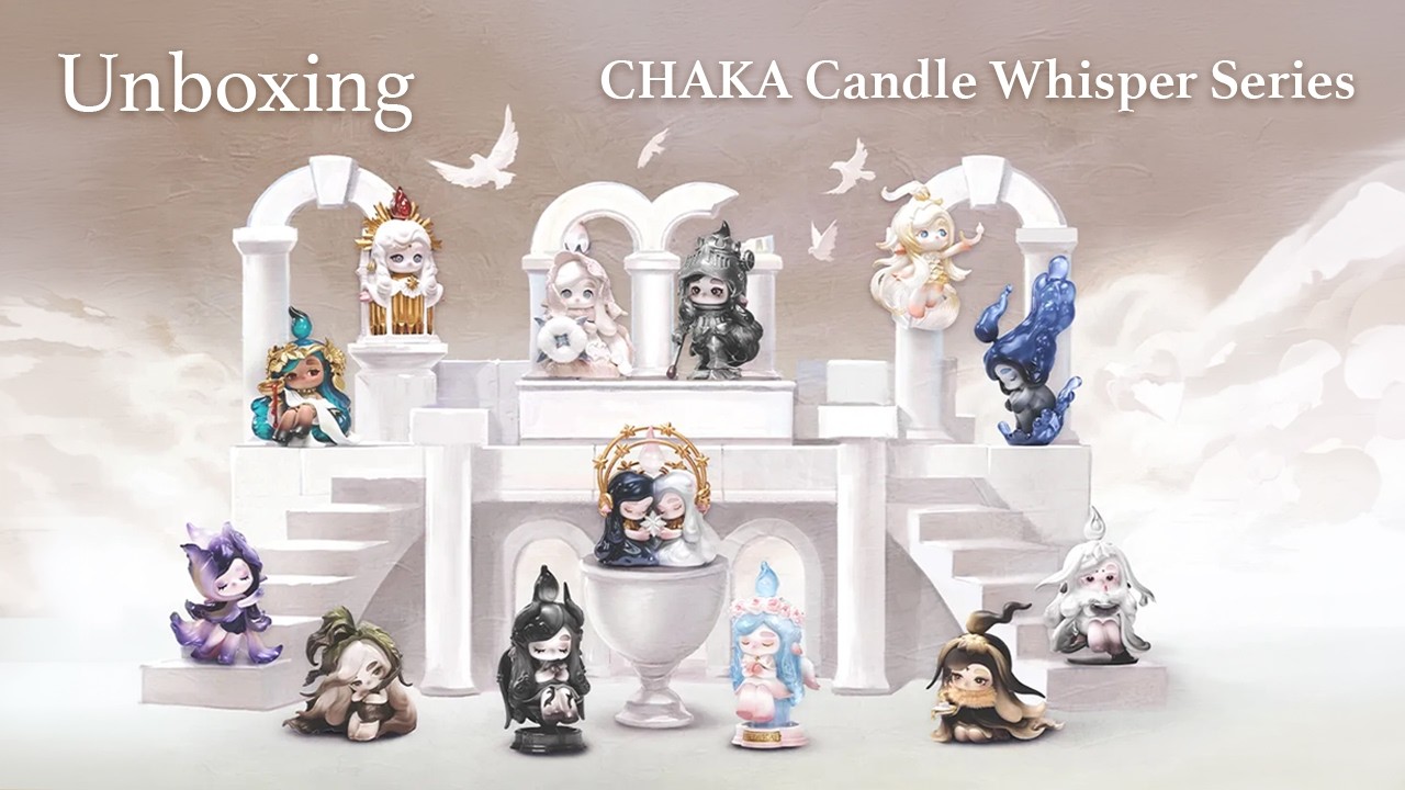 [ Unboxing ] CHAKA Candle Whisper Series