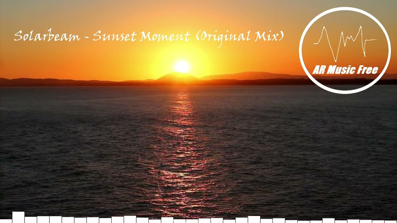 Solarbeam - Sunset Moment (Original Mix)