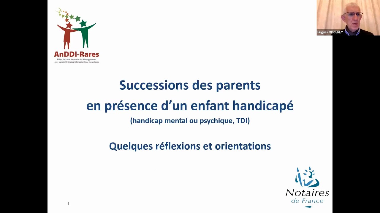 28ème e-RDV des associations AnDDI-Rares : Succession des parents en présence d'un enfant handicapé