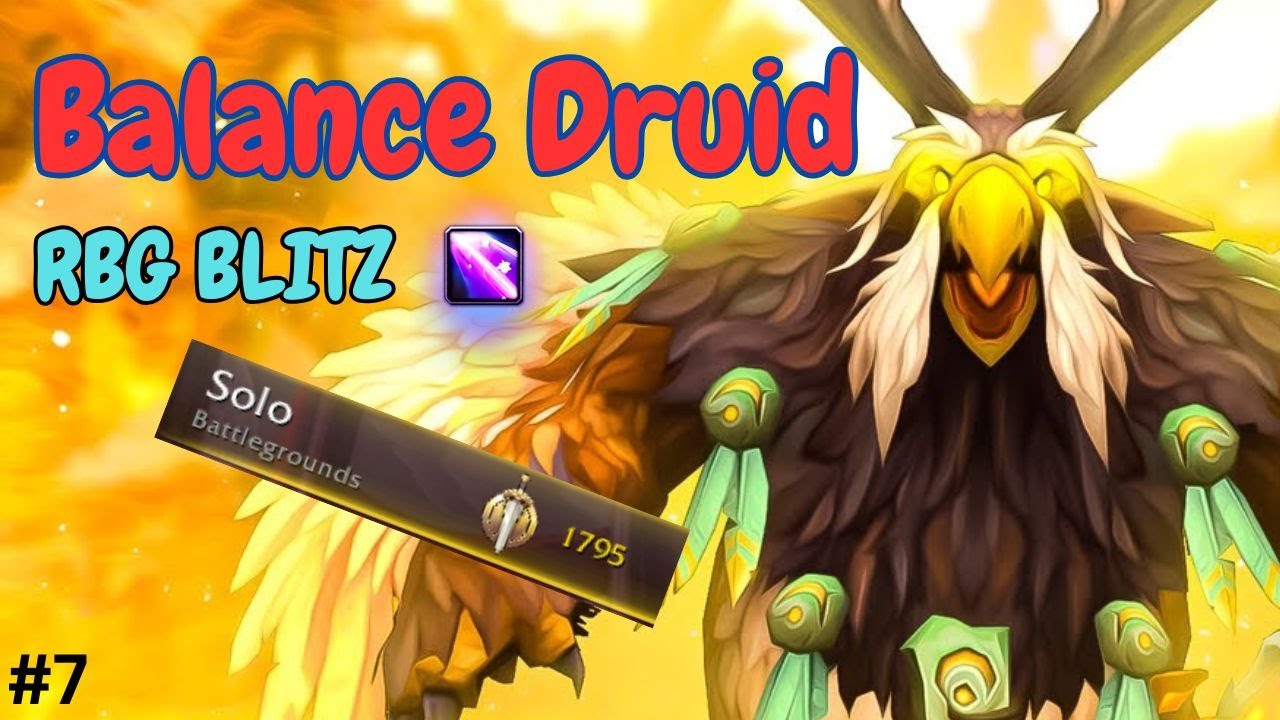 The War Within Battleground- Blitz #7 - Balance Druid PVP - Season 2