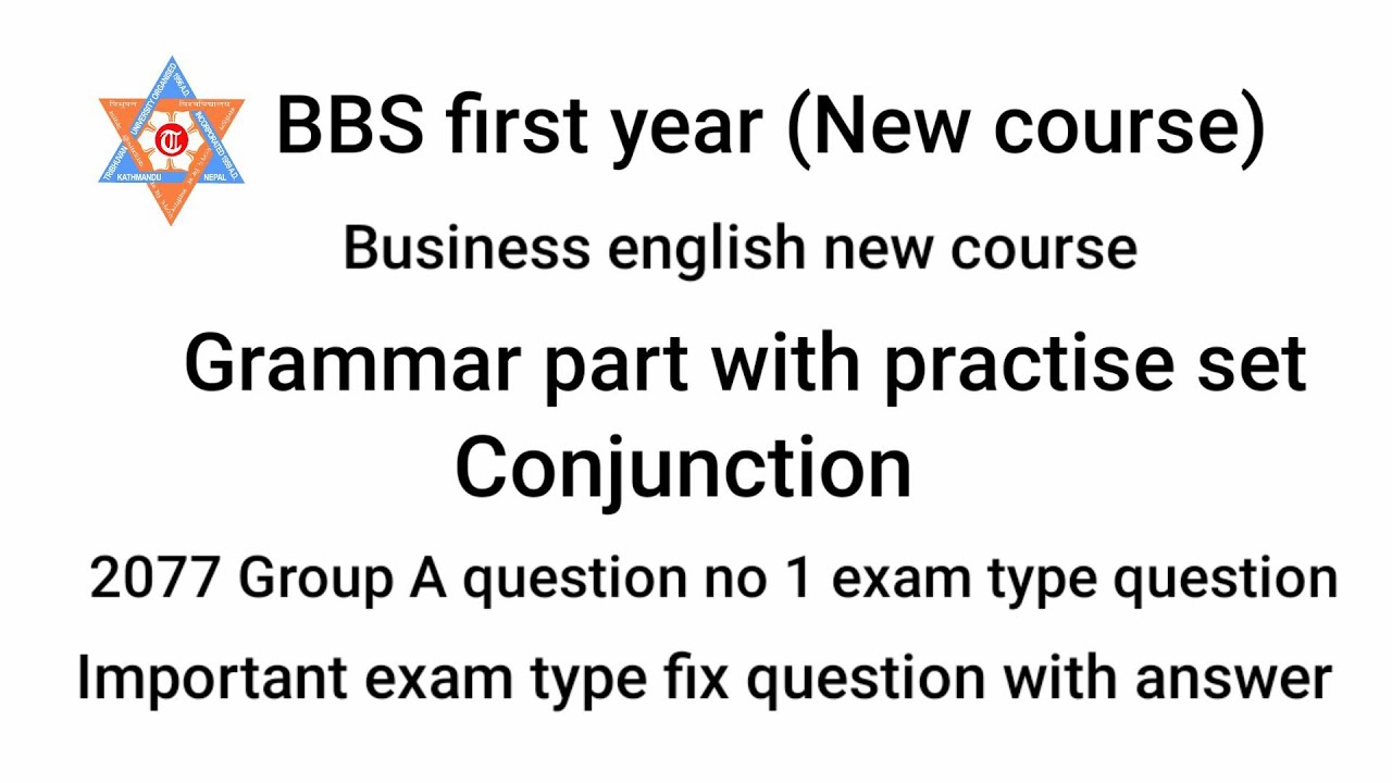 BBS 1st year Grammar - Conjunction - with practice set