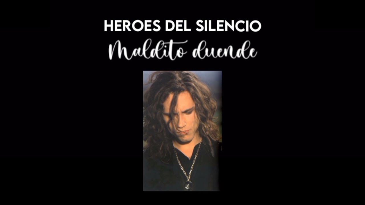 Héroes del silencio - Maldito duende [Slowed]