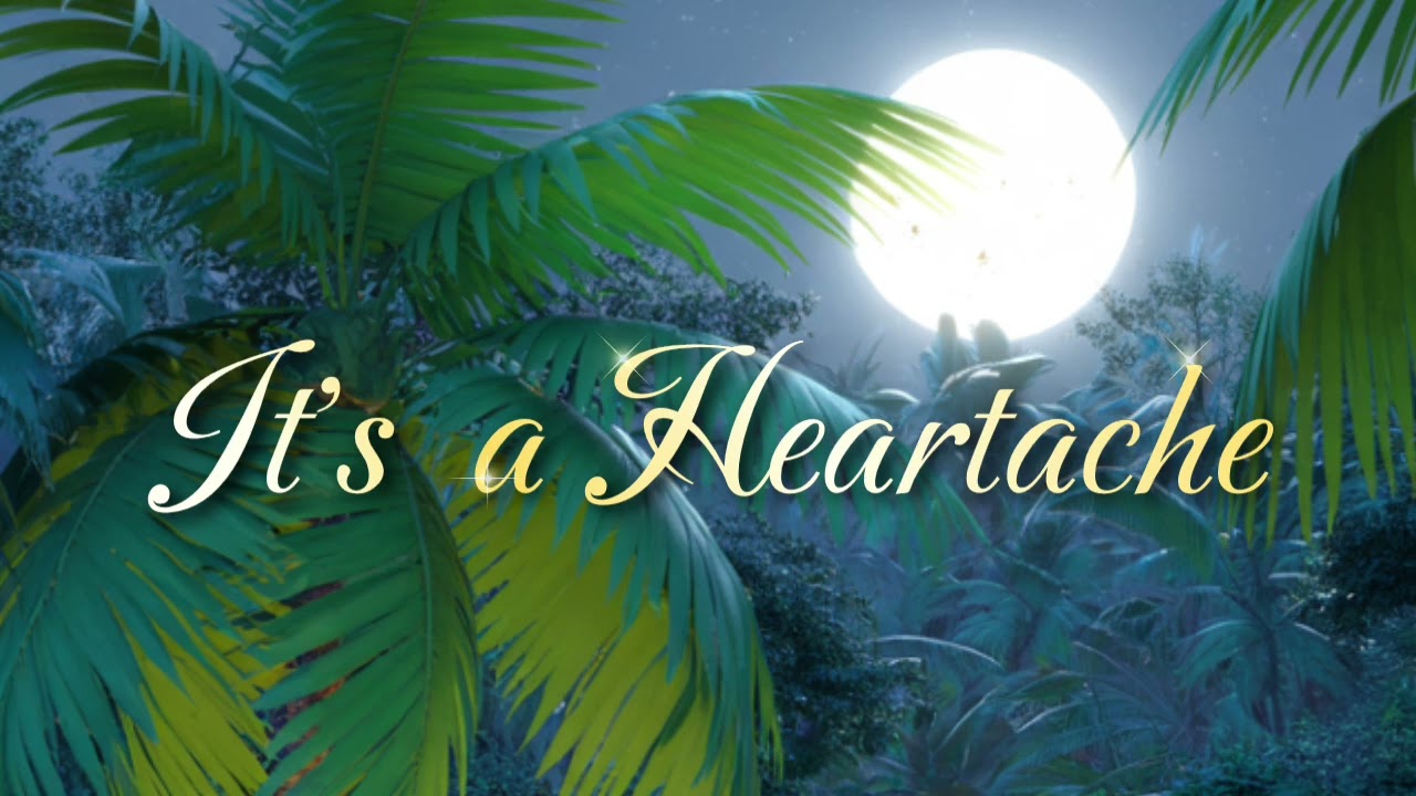 IT'S A HEARTACHE (Country Reggae)