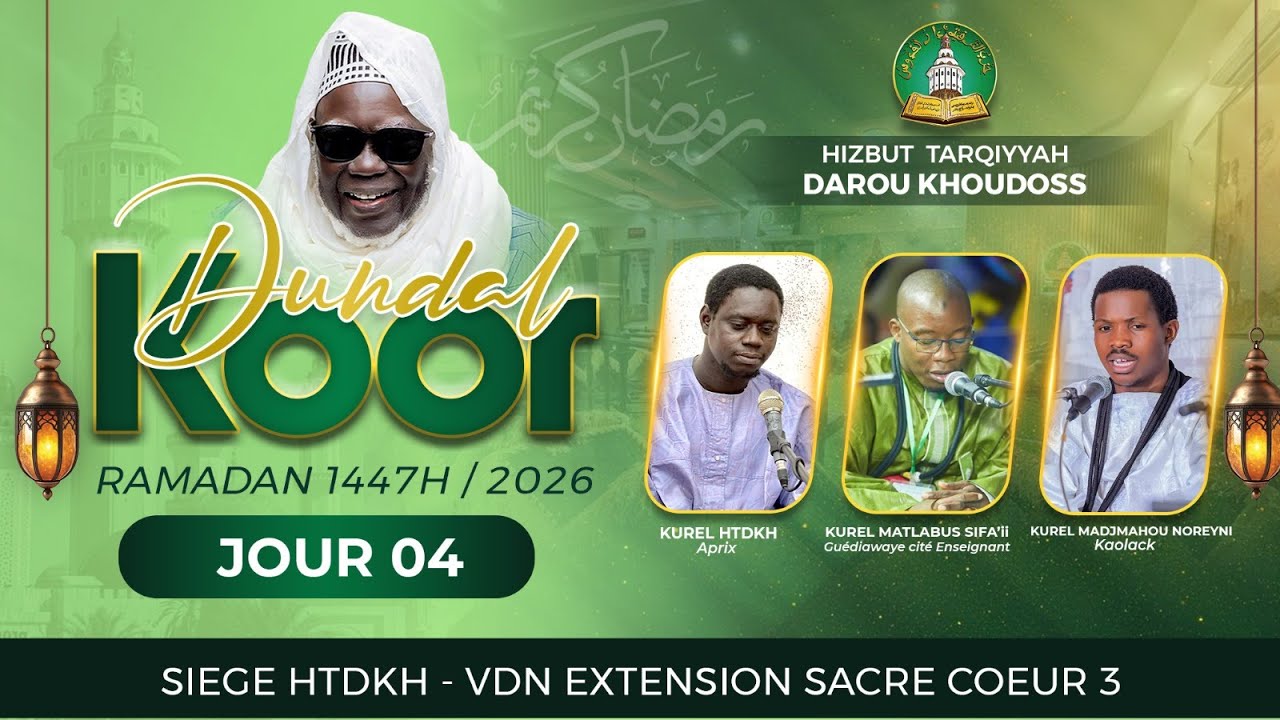 EN DIRECT DOUNDAL KOOR HIZBOU TARKHIYA DAROU KHOUDOSS