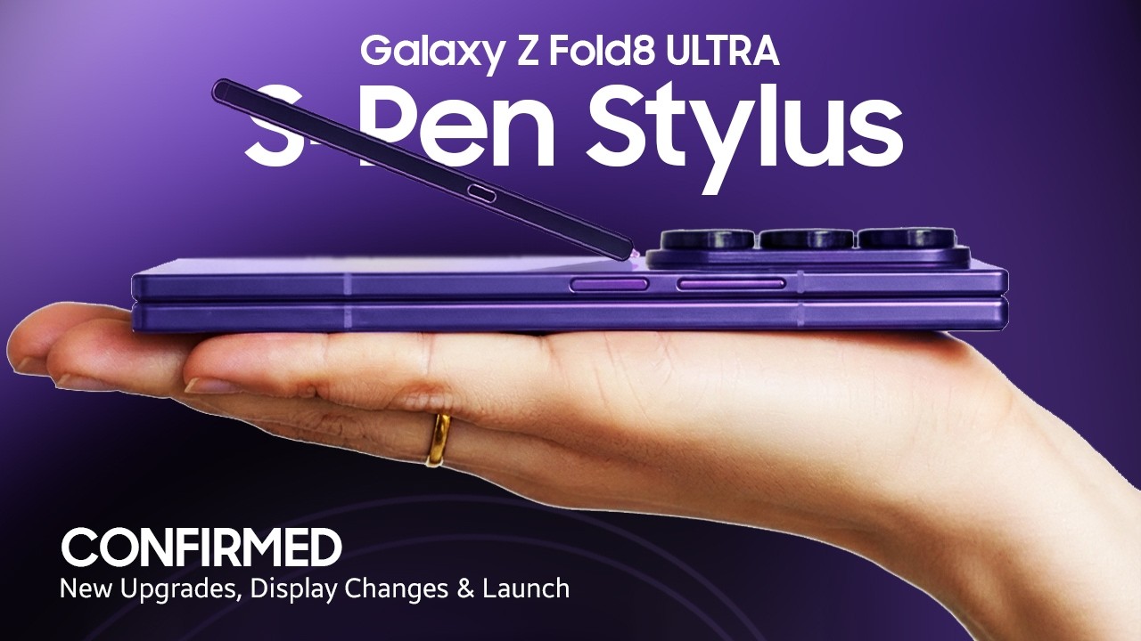 New Samsung Galaxy Z Fold 8 Ultra: BIG Surprise Before Official Launch!