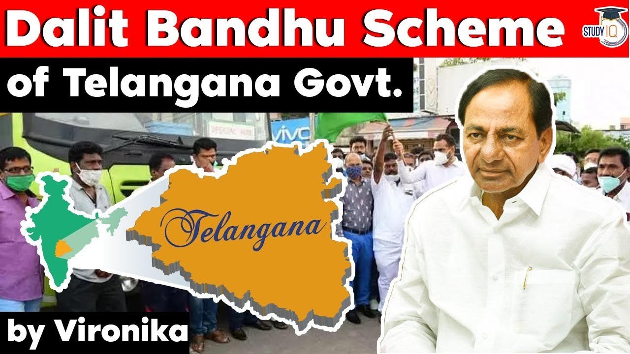 Dalit Bandhu Scheme by Telangana Government explained - Telangana Current Affairs TSPSC, TAS, Police