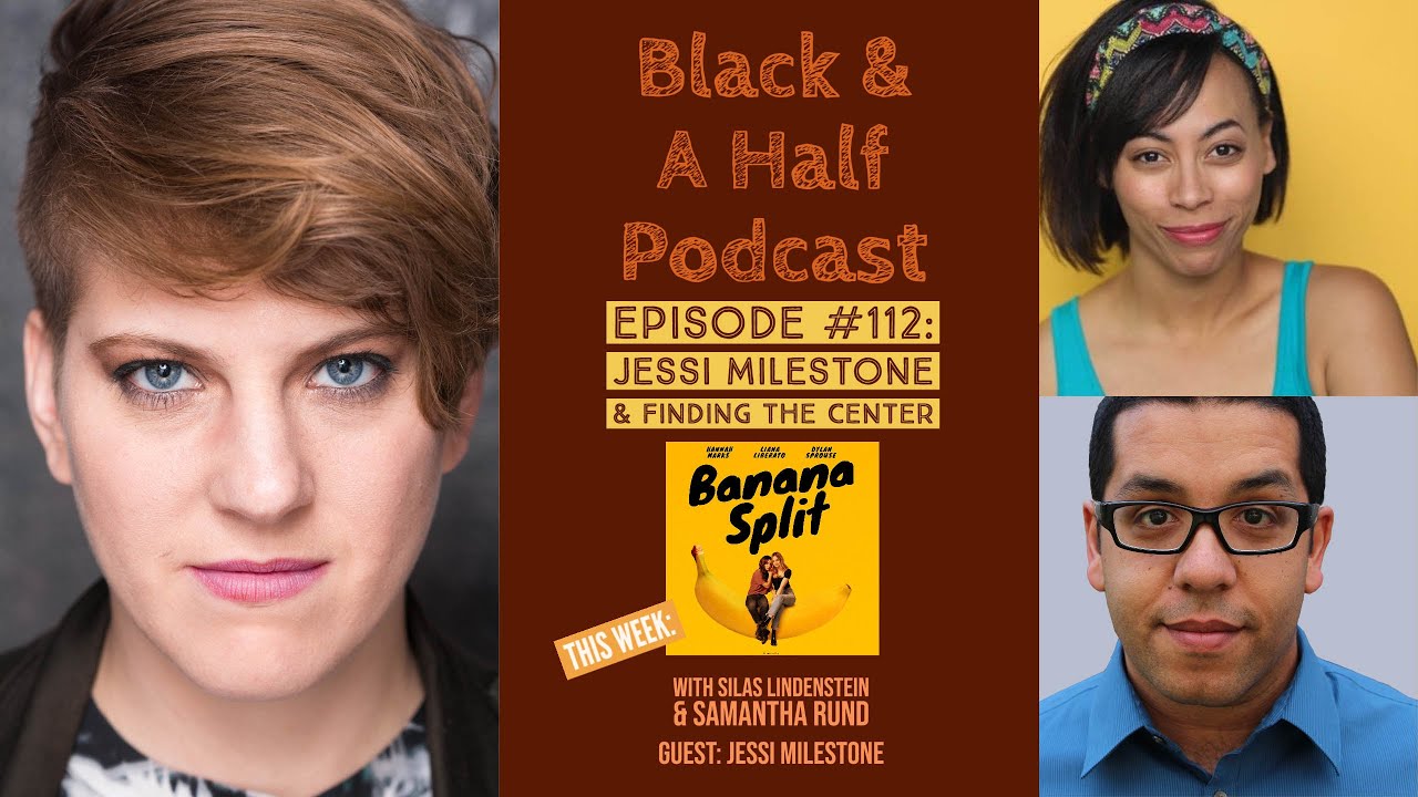 Full Episode Black & A Half Episode #112 with Jessi Milestone