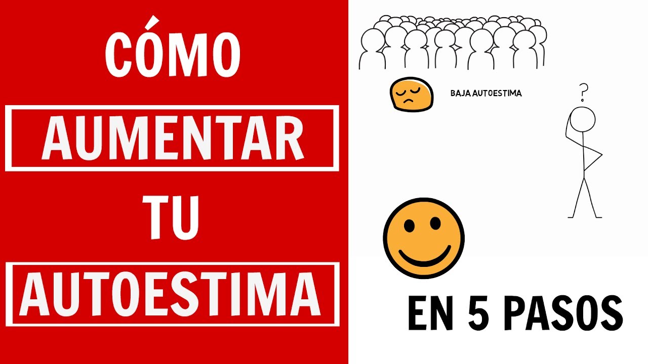 C&oacute;mo aumentar mi autoestima (en 5 pasos)