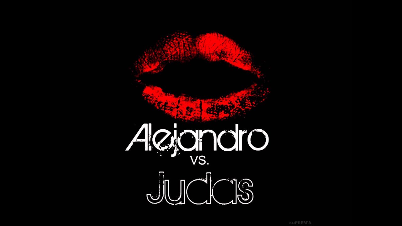 Alejandro vs. Judas
