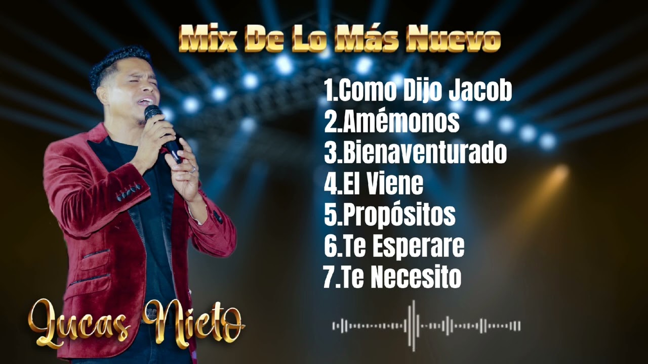Mix De Lo Mas Nuevo Lucas Nieto