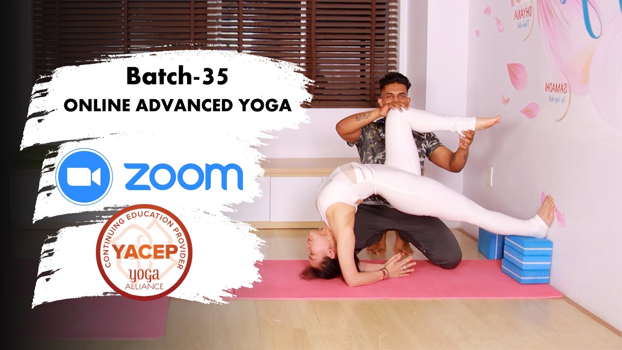 ❗️Batch-35 ONLINE ADVANCED YOGA❗️Certificate will be provided (YACEP Yoga Alliance USA) | Yograja