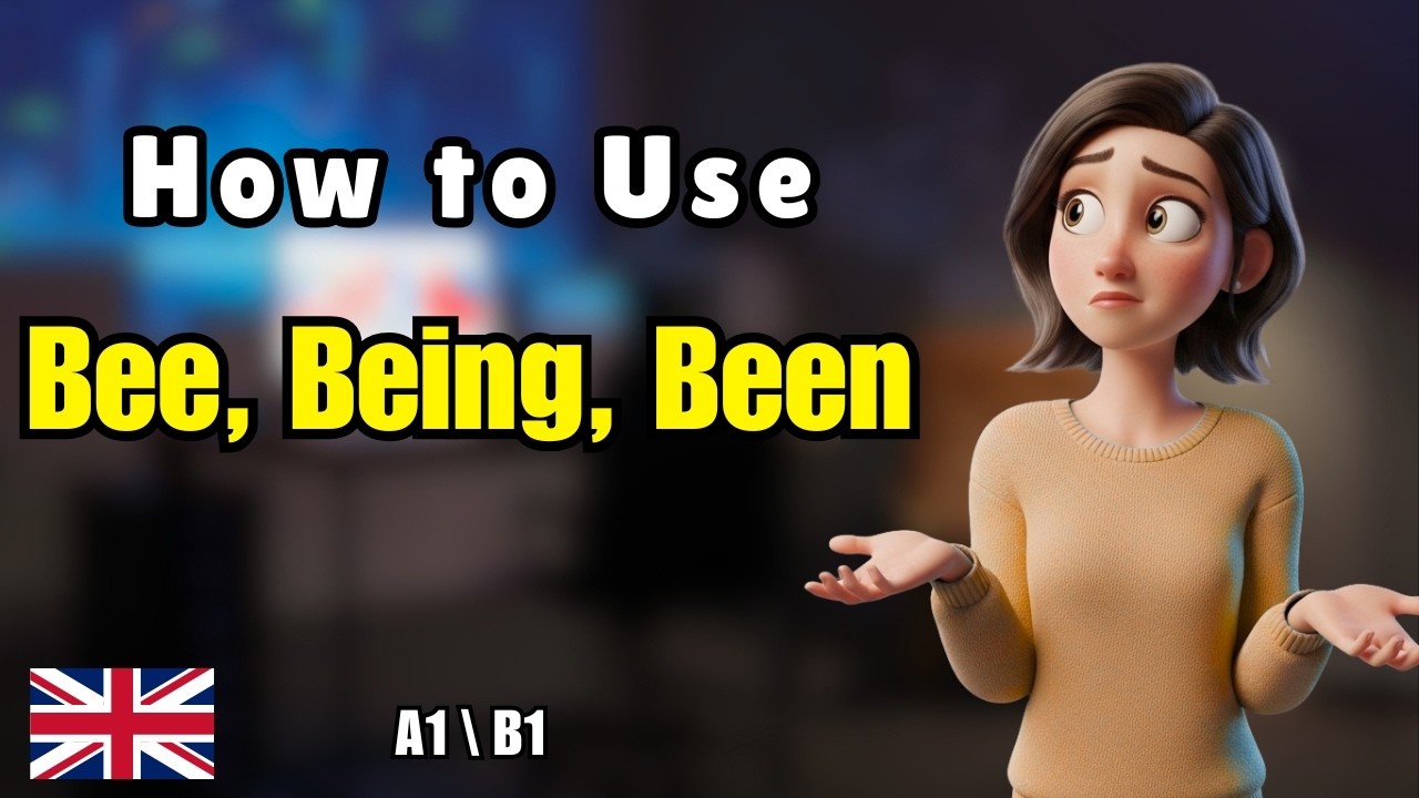 Learn How to Use Be, Being, Been in English || Common Mistakes Easily || Podcast for Beginners A1–B2