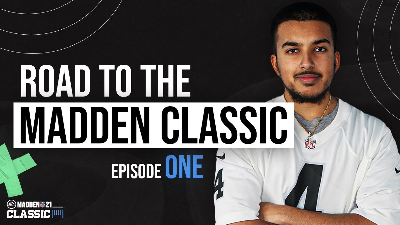 ROAD TO THE MADDEN 21 CLASSIC (Episode 1!)