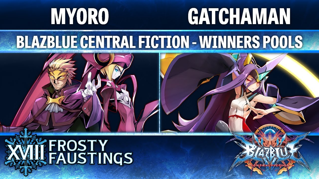Frosty Faustings XVIII WINNERS POOLS - Myoro (Relius) vs Gatchaman (Izanami) - BBCF