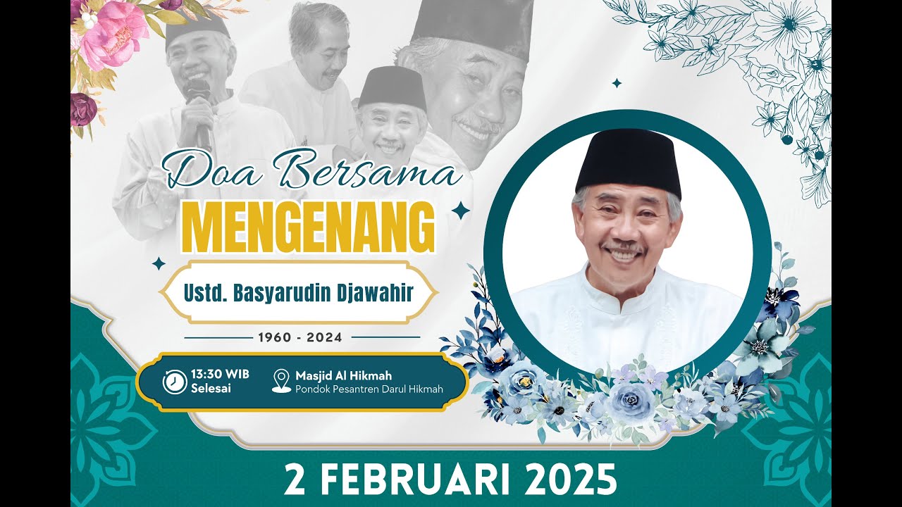 DOA BERSAMA MENGENANG   ALM USTADZ BASYARUDDIN DJAWAHIR