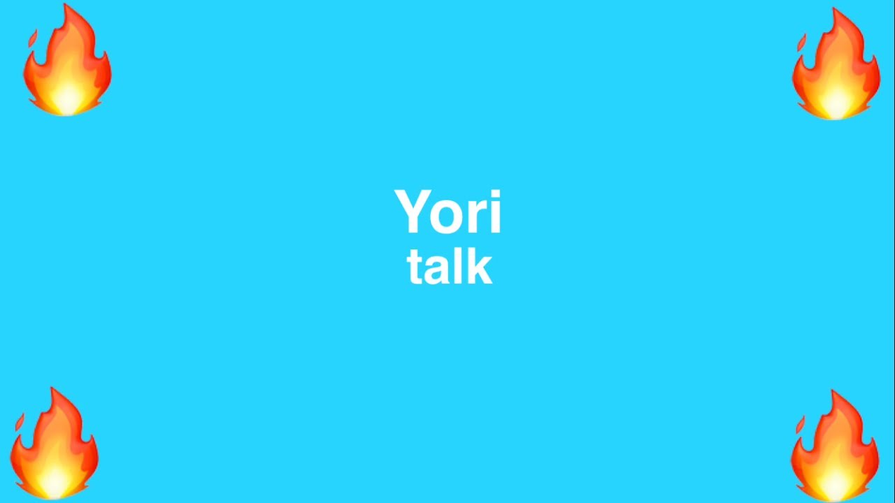 Yori - talk
