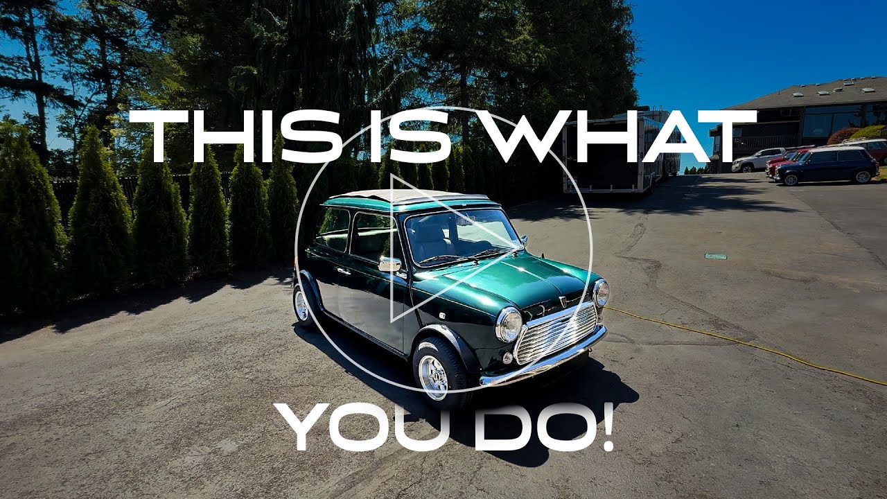 So You Bought A Classic Mini? Now What Do You Do?