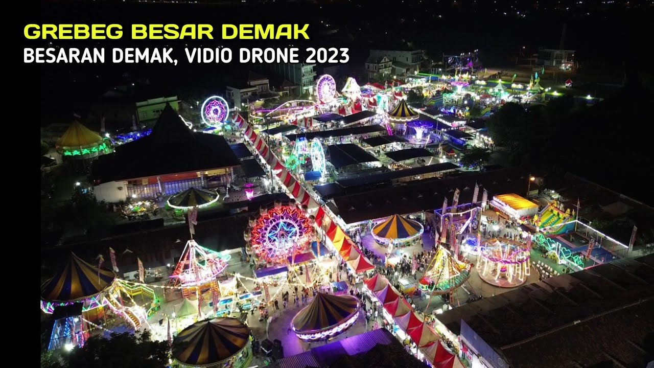 Grebeg Besar Demak, Besaran Demak 2023, Vidio Drone.