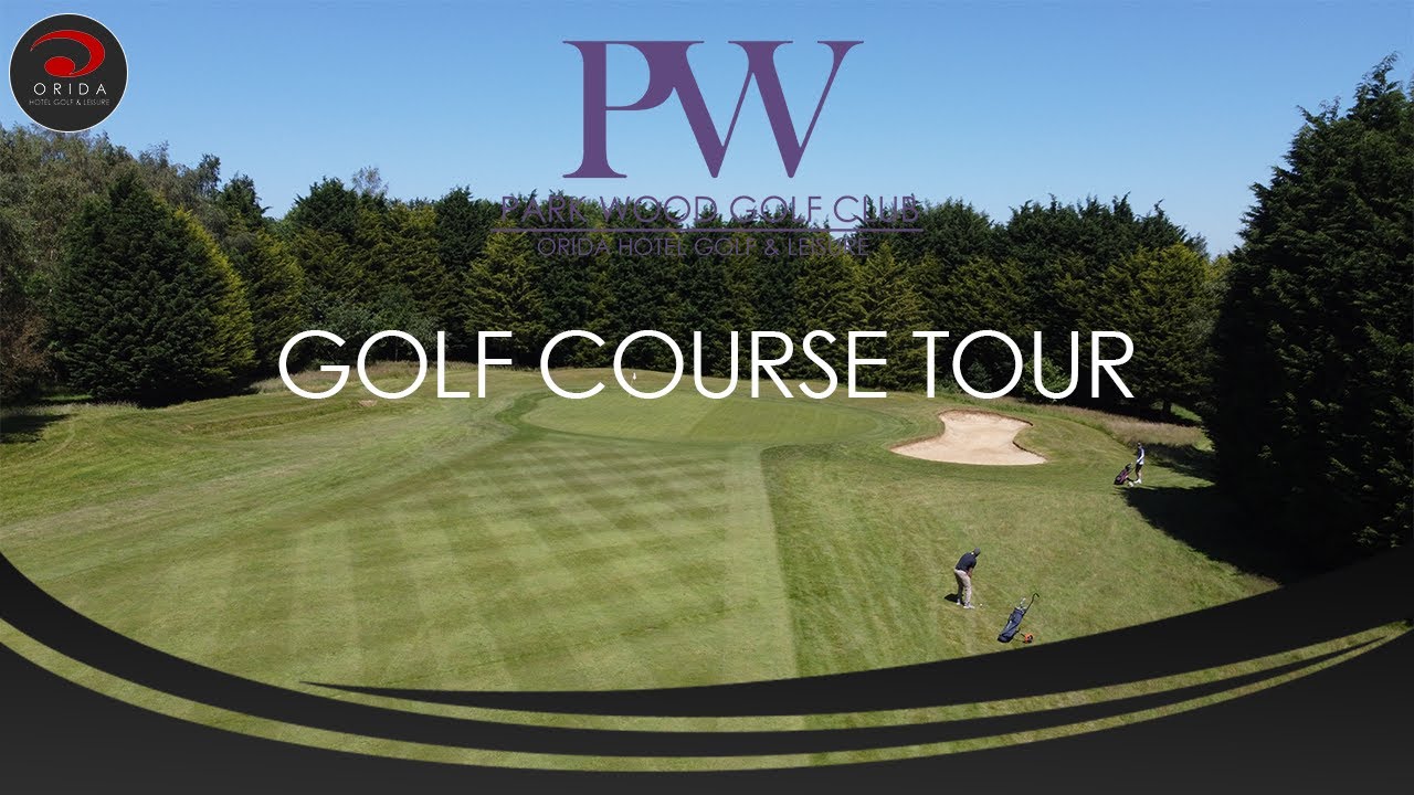 Park Wood Golf Course tour Holes 1 - 18 (Early spring edition)