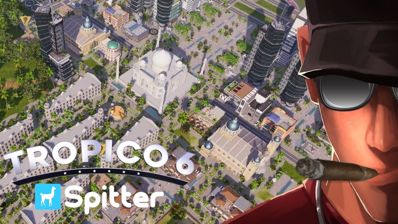 Tropico 6 Spitter HARD part 3 - First Celebrity VIP On Tropcio! | Let's Play Tropico 6 Gameplay