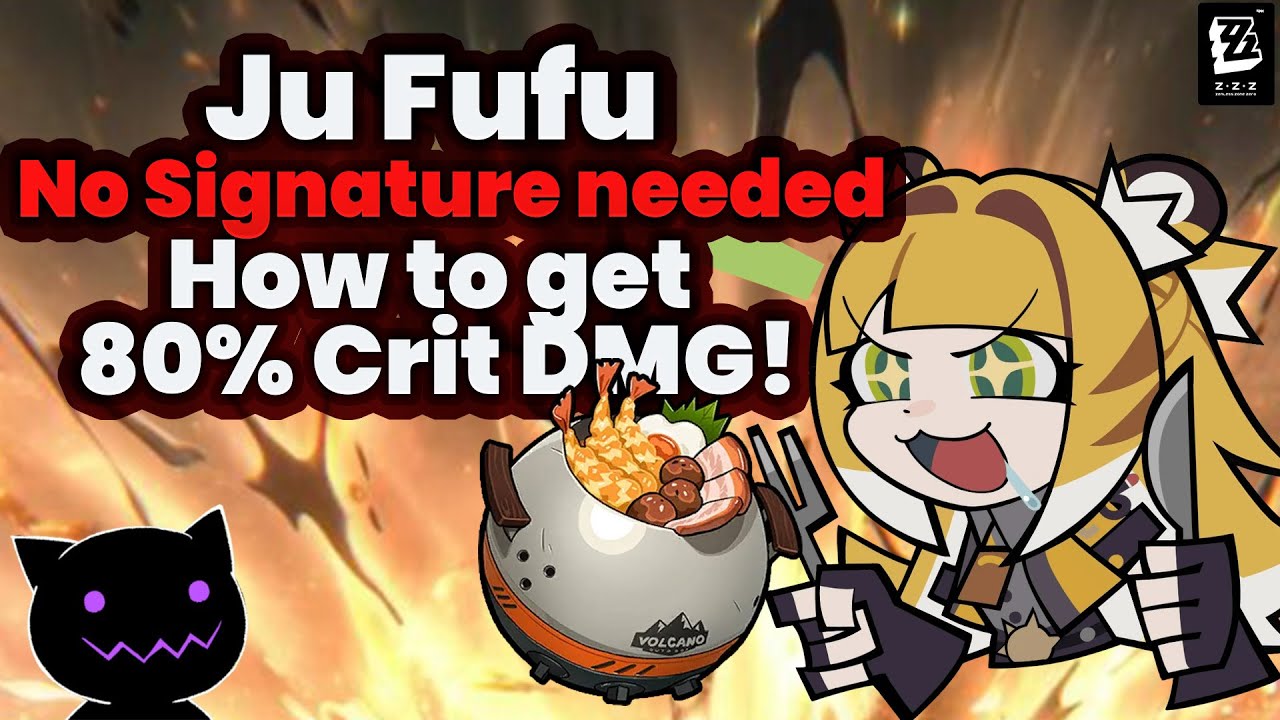【Ju Fufu Gearing】Ju Fufu Full Power Build &ndash; No Signature Engine Needed | Zenless Zone Zero