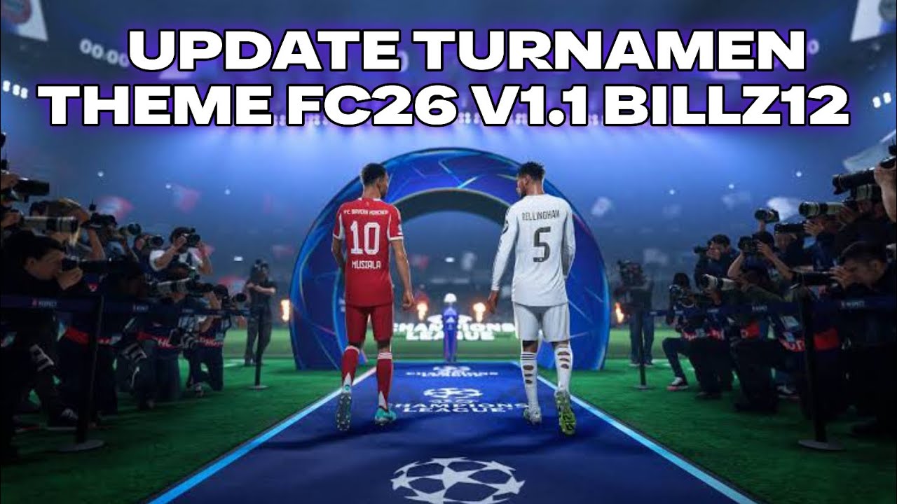REALIS UPDATE NEW TURNAMEN THEME FC26 V1.1 BILLZ12