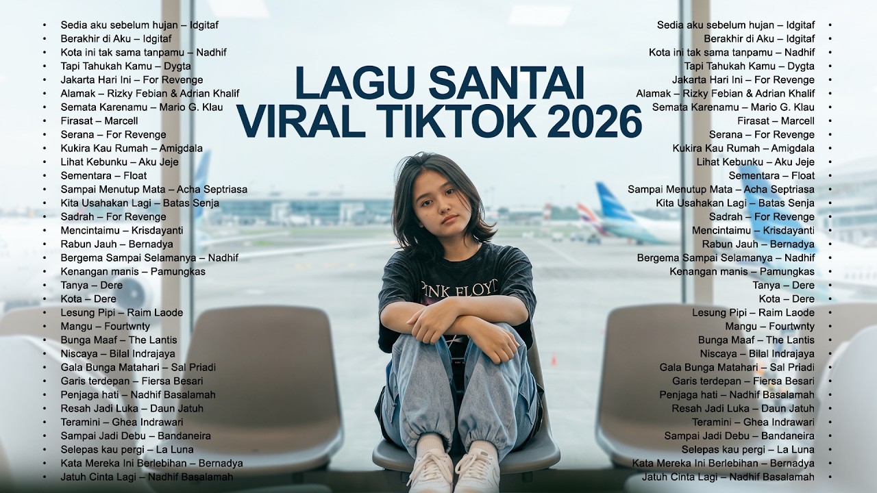Lagu Santai Viral Tiktok 2026 🤍🎧 &mdash; Lagu Pop Indonesia Terbaru 2026 | Lagu Trending Indonesia 2026 🍃