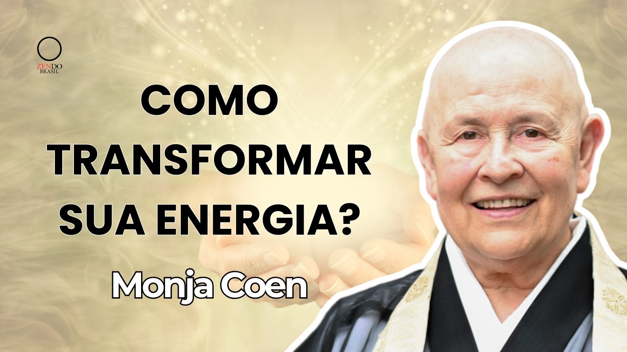Mude sua mente, mude o mundo - Ensinamentos da Monja Coen para transformar o seu Coração