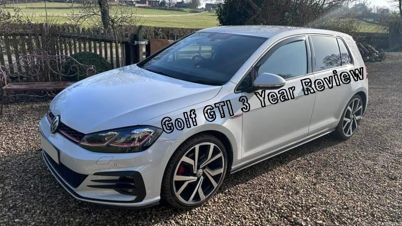 VW Golf GTI 3 Year Review | Ownership Summary