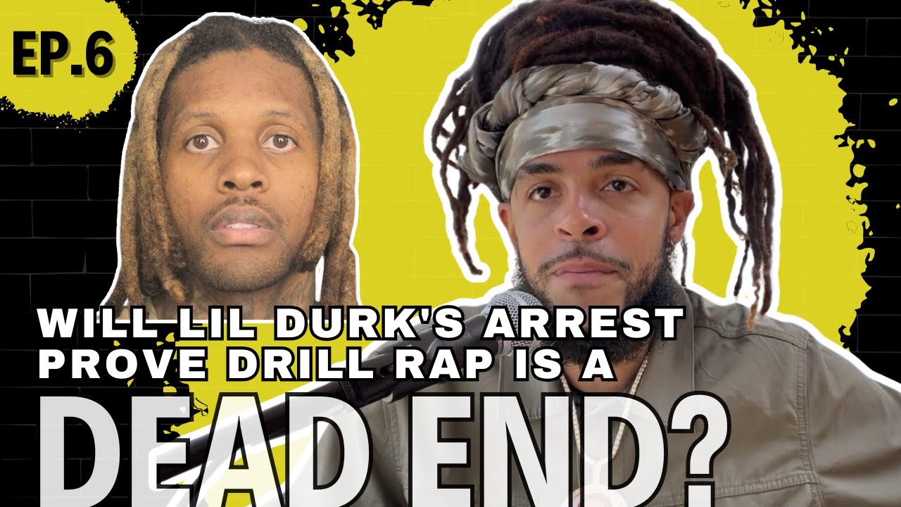 Will Lil Durk's Arrest Prove Drill Rap is a Dead End? | Flipping Tables w/Dee-1 Ep. 06