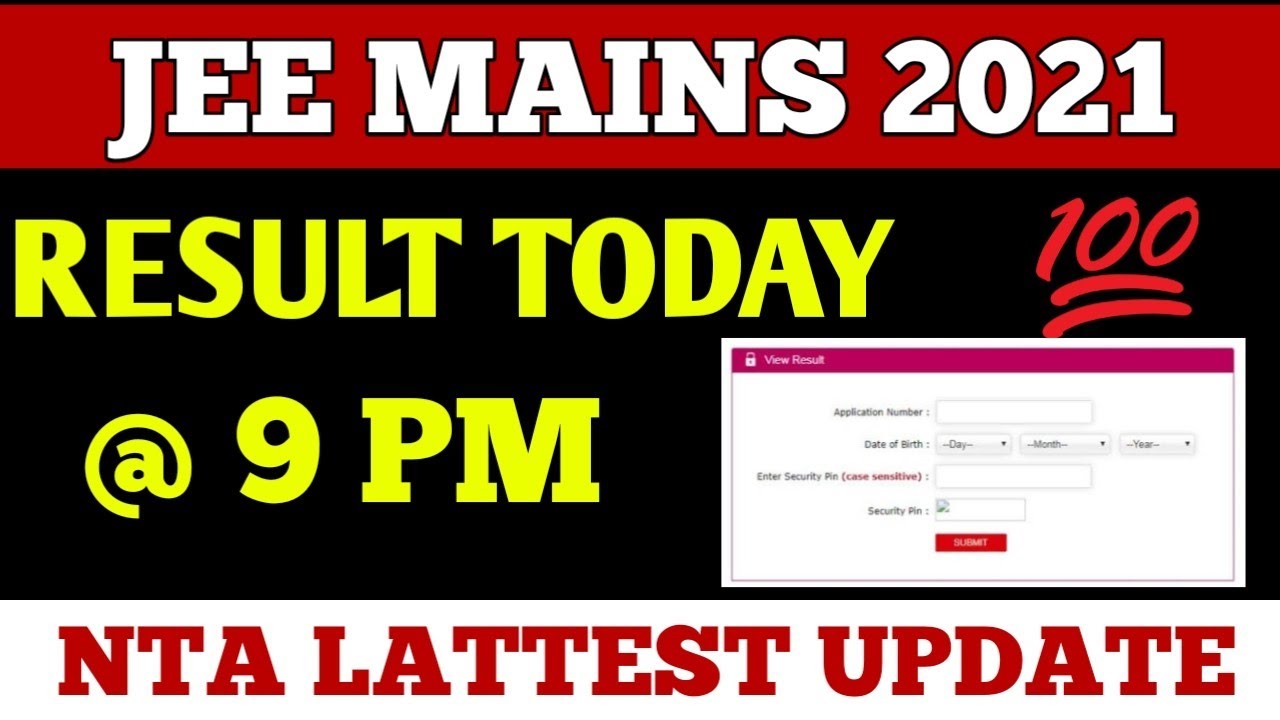 JEE MAINS 2021 RESULT DATE | JEE MAIN RESULT 2021 | JEE RESULT 2021