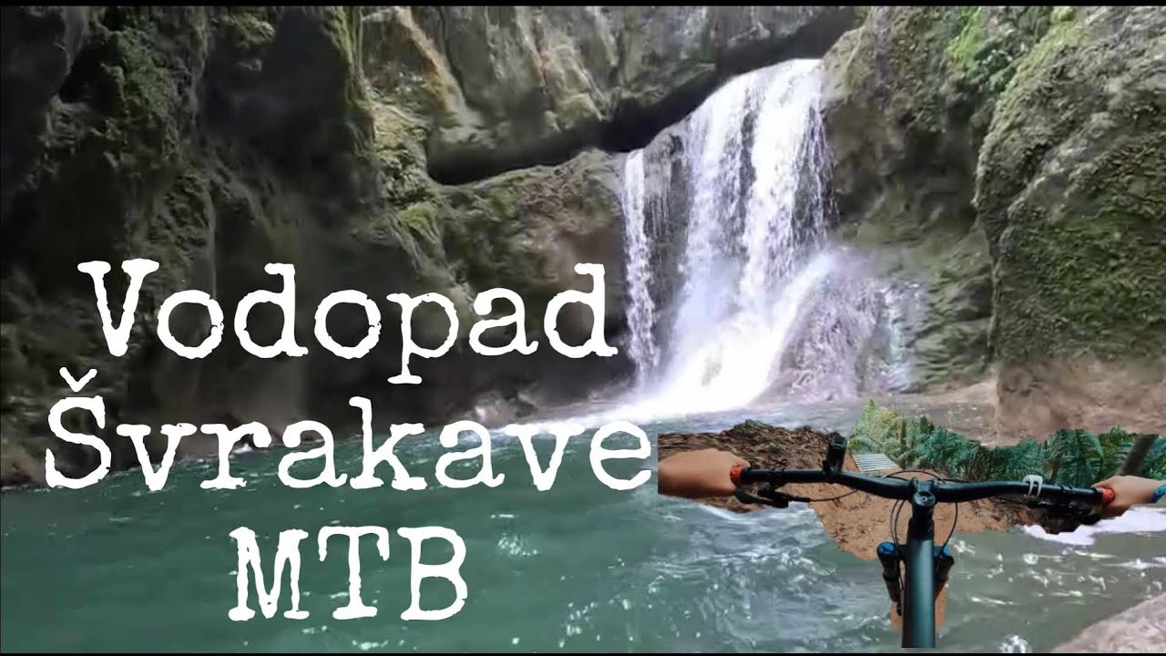 MTB: Vodopad  Švrakave | Ponir | Lipovac | Popovac |Karanovac (Banja Luka)