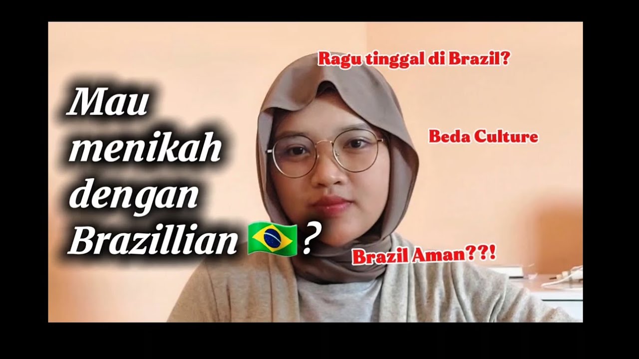 YANG PERLU KALIAN TAHU JIKA AKAN MENIKAHI PRIA BRAZIL I INDO-BRAZIL